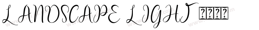LANDSCAPE LIGHT字体转换